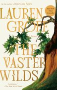 The Vaster Wilds: A Novel (en Inglés)