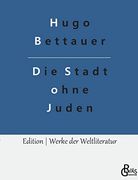 Die Stadt Ohne Juden (en Alemán)