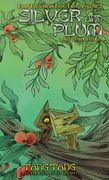 Silver and Plum and Other Stories (en Inglés)