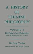 A History of Chinese Philosophy, Vol. 1: The Period of the Philosophers (From the Beginnings to Circa 100 b. C. ) (en Inglés)