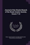 Journal of the Straits Branch of the Royal Asiatic Society, Issues 7-12 (en Inglés)