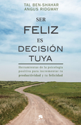 Ser feliz es decisión tuya