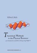 Theoretical Methods in the Physical Sciences: An Introduction to Problem Solving Using Maple V (en Inglés)