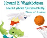 howard b. wigglebottom learns about sportsmanship (en Inglés)