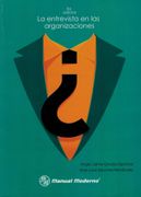 La Entrevista en las Organizaciones (in Spanish)