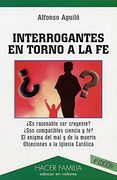Interrogantes en Torno a la fe (in Spanish)