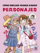 Cómo Dibujar Manga Kawaii: Personajes