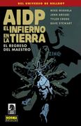 Aidp 21, el Infierno en la Tierra 6; El Regreso del Maestro