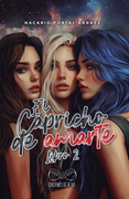 El Capricho de Amarte (LIBRO 2) (in Spanish)
