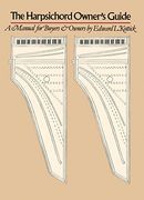 The Harpsichord Owner' S Guide: A Manual for Buyers and Owners (en Inglés)