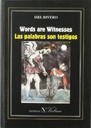 Words are Witnesses/Las palabras son testigos (Poesía)