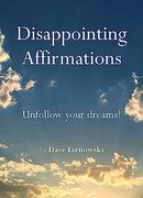 Disappointing Affirmations (en Inglés)