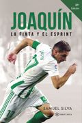 Joaquín: La Finta y el Esprint