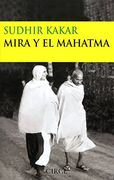 Mira y el Mahatma