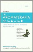 Todo Sobre la Aromaterapia-21 (Naturaleza y Salud)