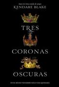 Tres Coronas Oscuras (in Spanish)