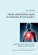Quelle alimentation après un infarctus du myocarde ? (en Francés)