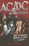 AC/DC in the Studio: The Stories Behind Every Album (en Inglés)