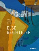 Else Bechteler: Farbe und Gewebe (en Alemán)