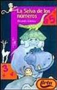 La Selva De Los Numeros (Alfaguara Infantil)
