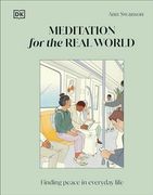 Meditation for the Real World: Finding Peace in Everyday Life (en Anglais)