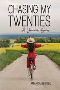 Chasing My Twenties: A Journal Series (en Inglés)