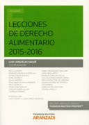 Lecciones de Derecho Alimentario 2015-2016 (Monografía)