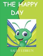 The Happy day (The Armor Club Books) (en Inglés)
