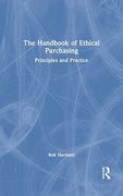 The Handbook of Ethical Purchasing: Principles and Practice (en Inglés)