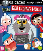 True Crime Fairy Tales Little red Riding Hood (en Inglés)