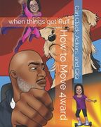 How to Move 4ward: when things get Ruff (en Inglés)