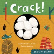 Crack! (Slide-And-See) (en Inglés)