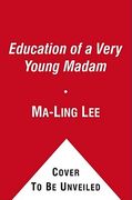 the education of a very young madam (en Inglés)
