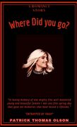 Where did you go?: Entrapped by you! (en Inglés)