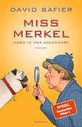 Miss Merkel: Mord in der Uckermark: Mord in der Uckermark: (en Alemán)