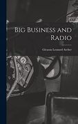 Big Business and Radio (en Inglés)