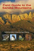 field guide to the sandia mountains (en Inglés)