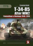 T-34-85 After WW2: Camouflage & Markings 1946-2016 (en Inglés)