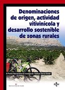 Denominaciones de Origen, Actividad Vitivinícola y Desarrollo Sostenible de Zonas Rurales (Derecho - Estado y Sociedad)