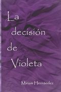 La decisión de Violeta