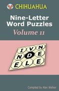 Chihuahua Nine-Letter Word Puzzles Volume 11 (en Anglais)