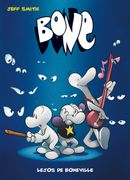 Bone 01: Lejos de Boneville