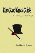 The Good Guys Guide (en Inglés)