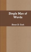 Simple Man of Words (en Inglés)