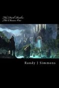 The Dark Realm: The Chosen One (en Inglés)