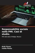 Responsabilità Sociale Nelle Pmi. Casi di Studio. (en Italiano)