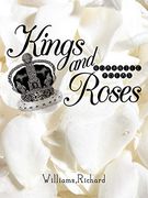 Kings and Roses: Romantic Poems (en Inglés)