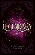 Legendary (Caraval #2). El juego acaba de empezar