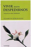 Vivir Hasta Despedirnos