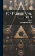 Für Freiheit und Recht (en Alemán)